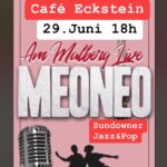 Meoneo im Cafe Eckstein in Bad Ems am 29.juni 18h